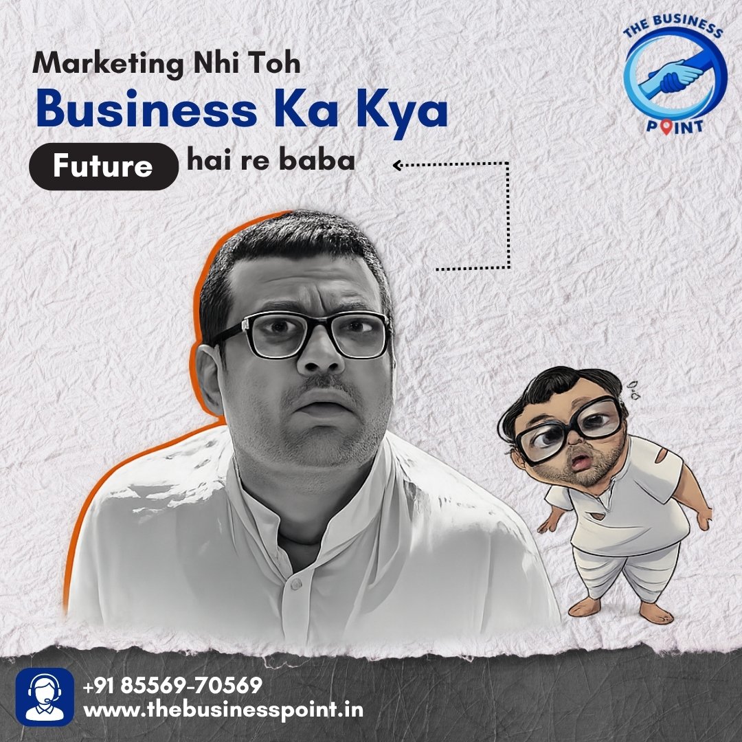 Marketing Nahi Toh, Business Ka Future Kya Hai Re Baba